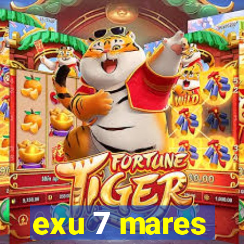 exu 7 mares